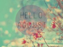 August