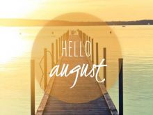 August