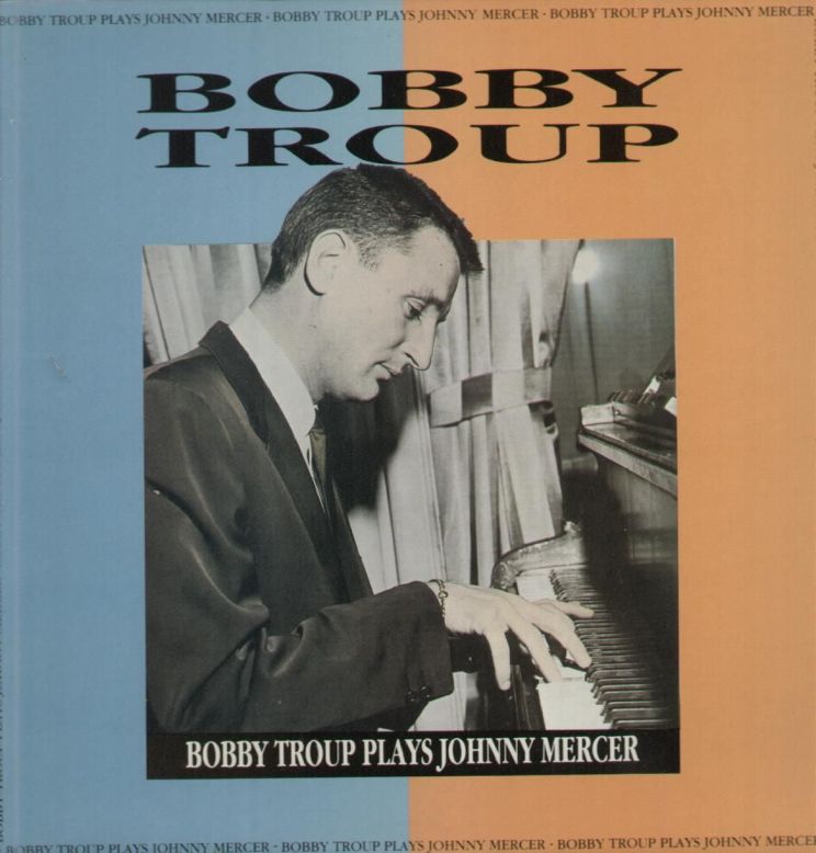 Bobby Troup