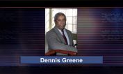 Dennis Greene