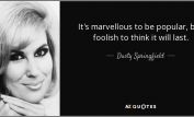 Dusty Springfield