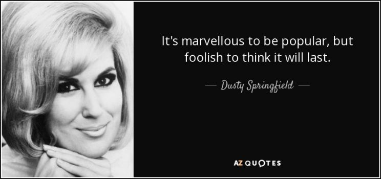Dusty Springfield