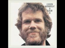 Loudon Wainwright III