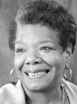 Maya Angelou