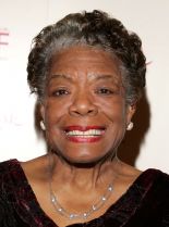 Maya Angelou