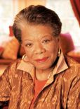 Maya Angelou