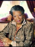 Maya Angelou