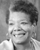 Maya Angelou