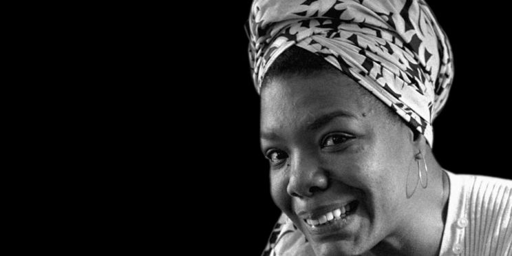 Maya Angelou