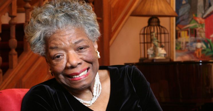 Maya Angelou