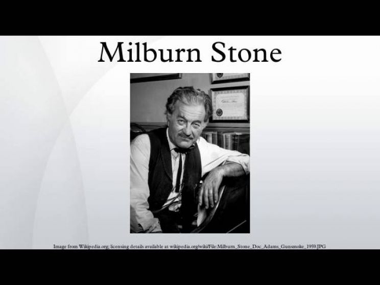 Milburn Stone