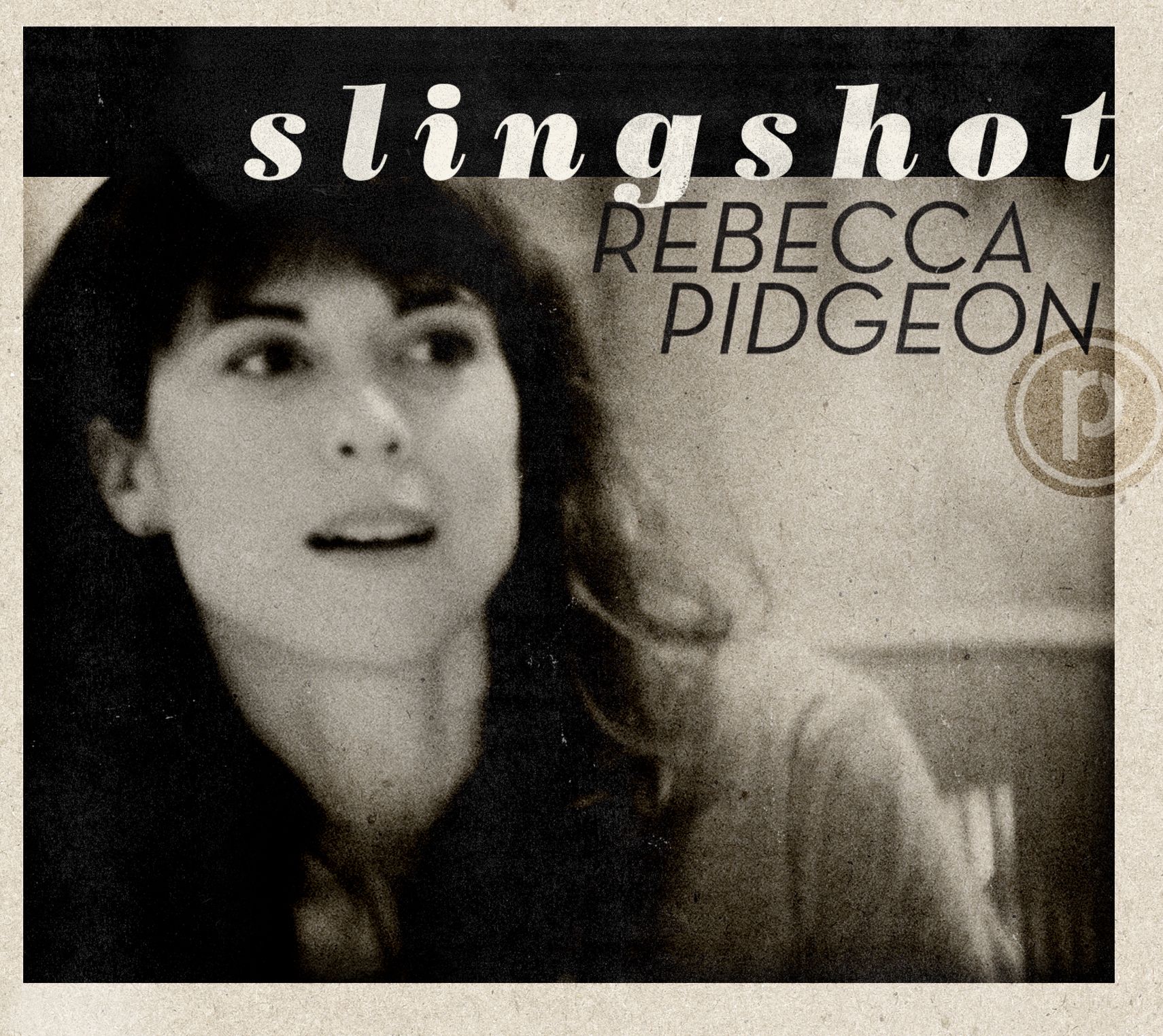 Rebecca Pidgeon. 