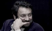 Shekhar Kapur