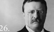 Theodore Roosevelt