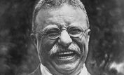 Theodore Roosevelt