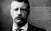 Theodore Roosevelt