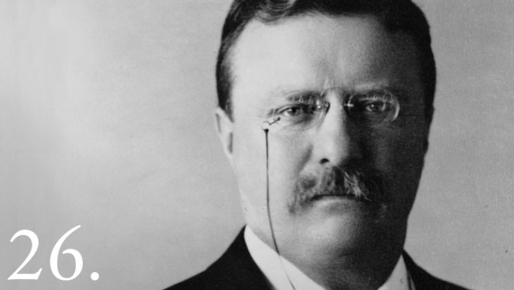 Theodore Roosevelt